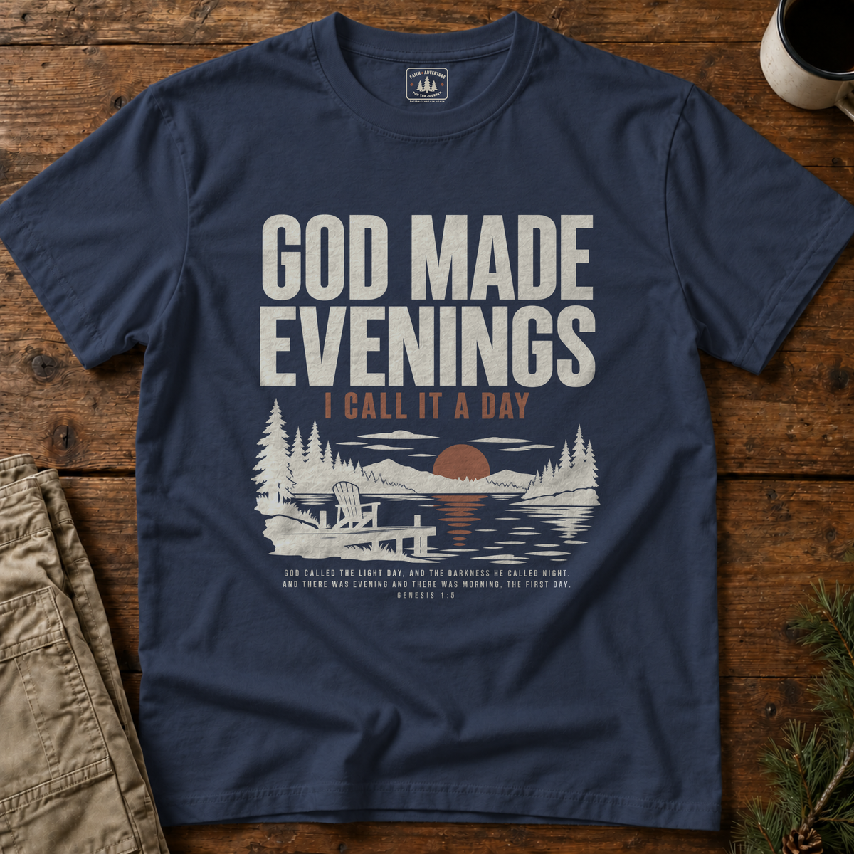 God Made Evenings T-Shirt