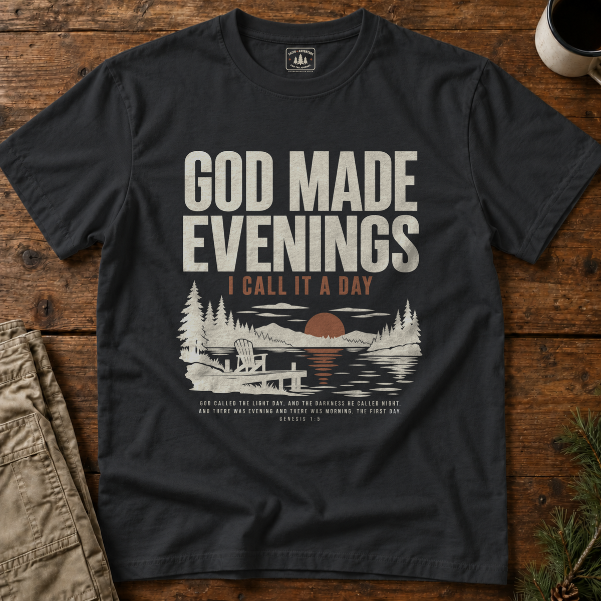 God Made Evenings T-Shirt
