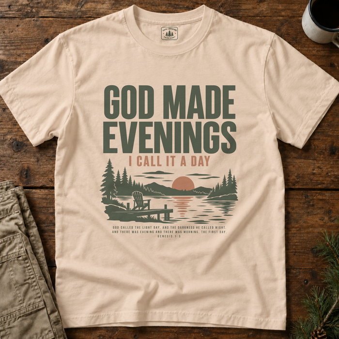 God Made Evenings T-Shirt