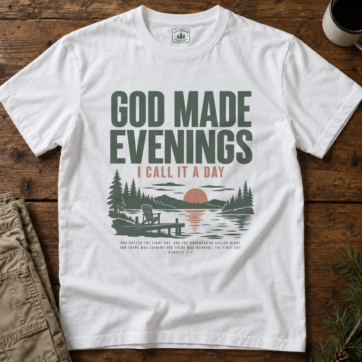 God Made Evenings T-Shirt