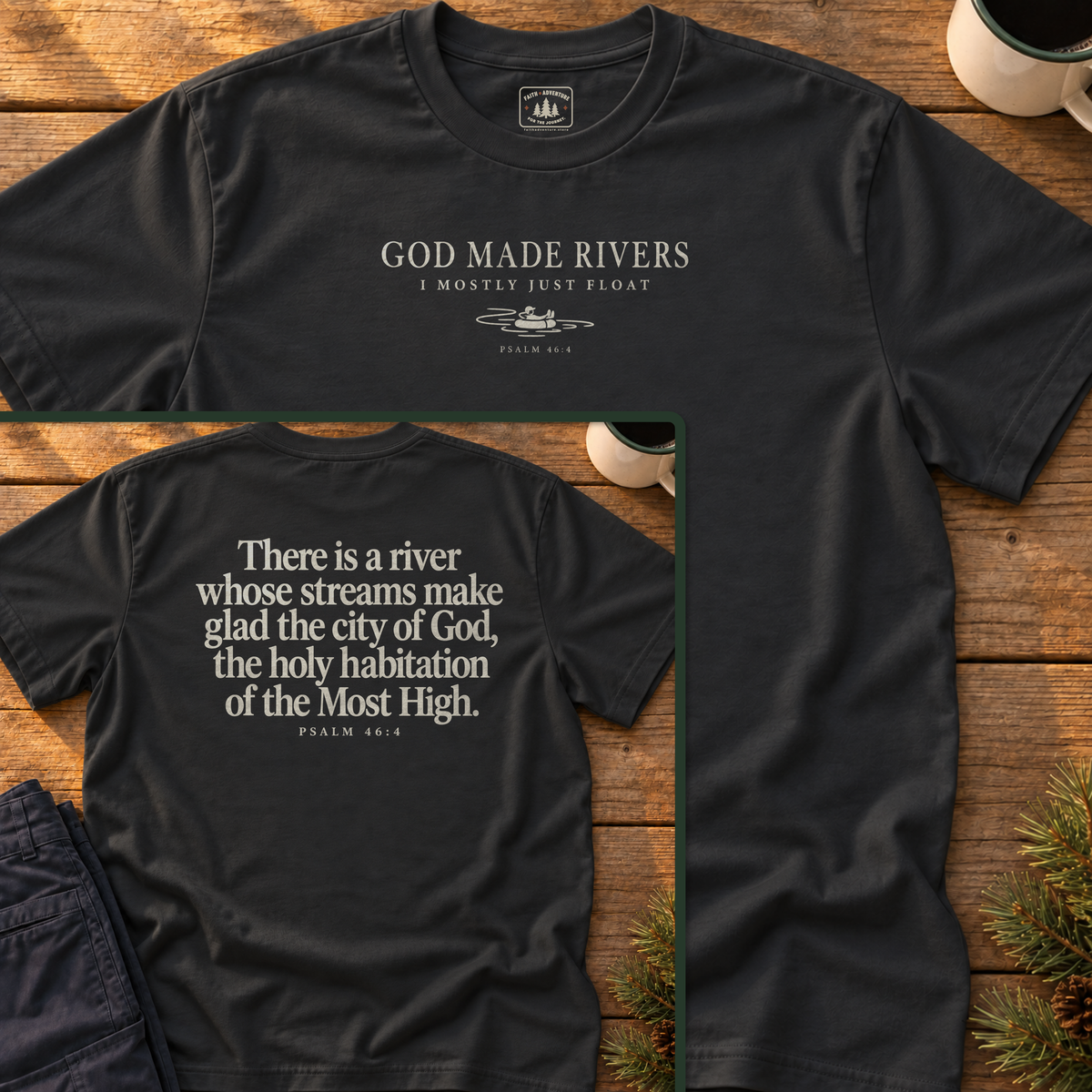 God Made Rivers T-Shirt