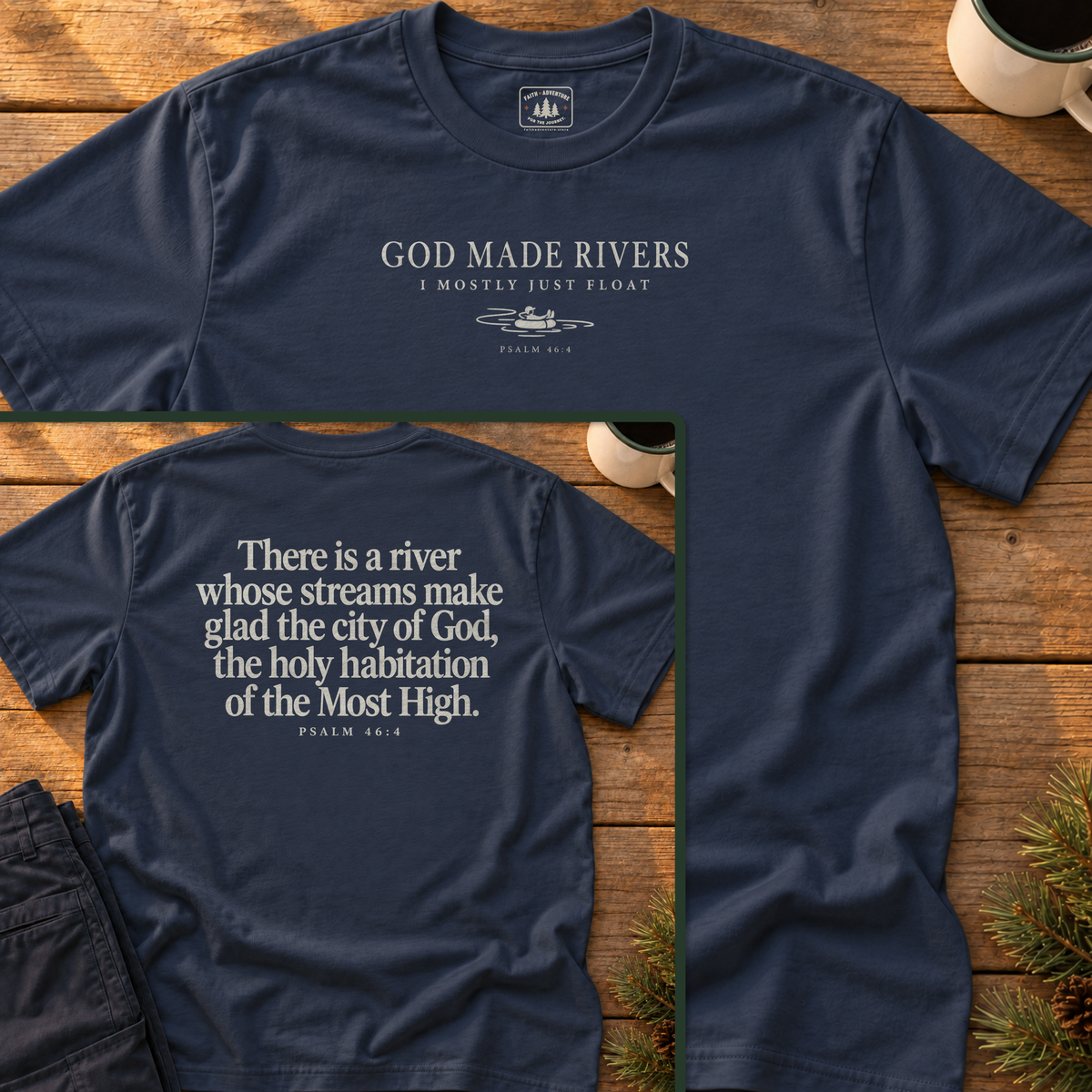 God Made Rivers T-Shirt