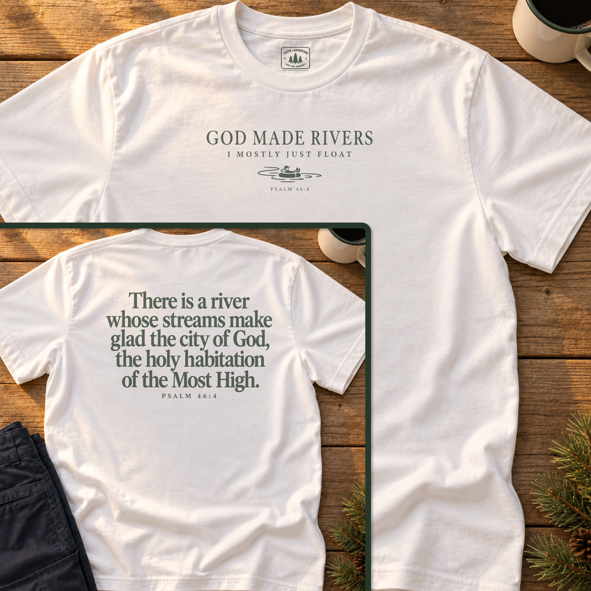 God Made Rivers T-Shirt