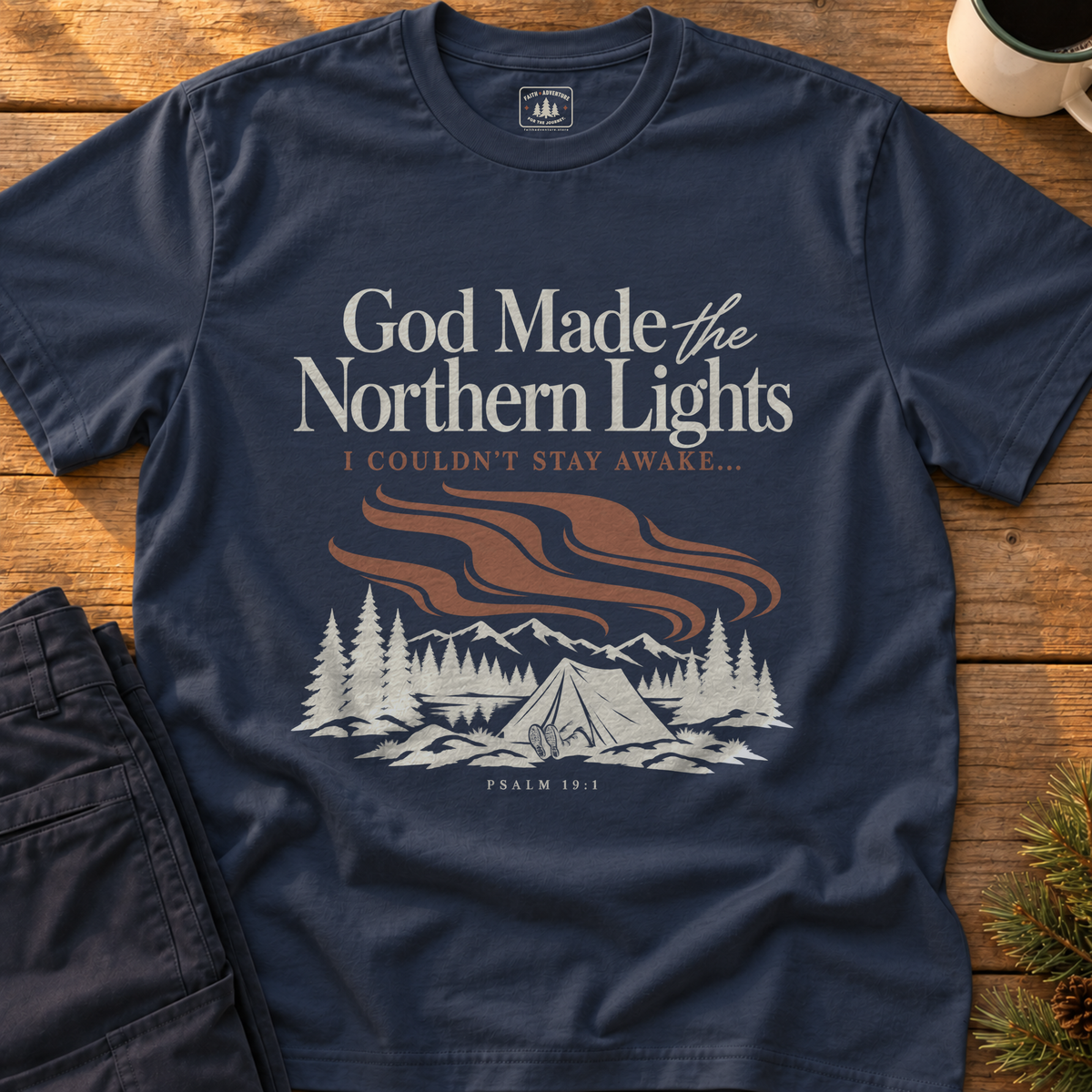 God Made the Northern Lights T-Shirt