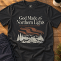 God Made the Northern Lights T-Shirt