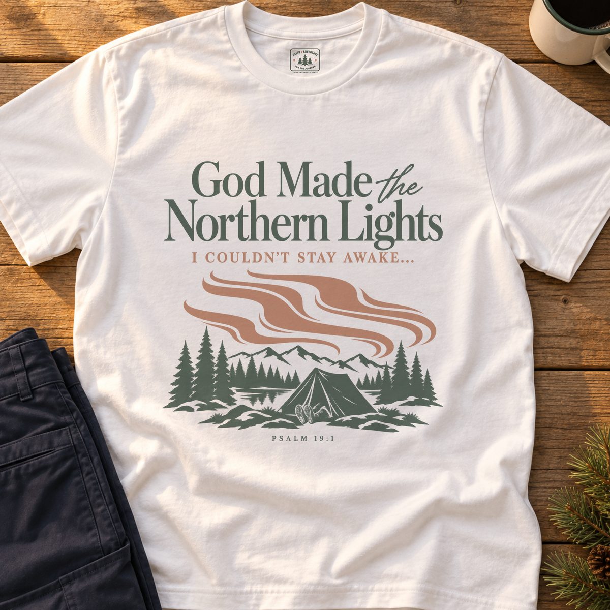 God Made the Northern Lights T-Shirt