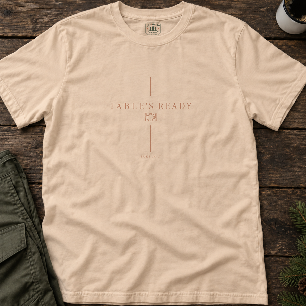 Table's Ready T-Shirt
