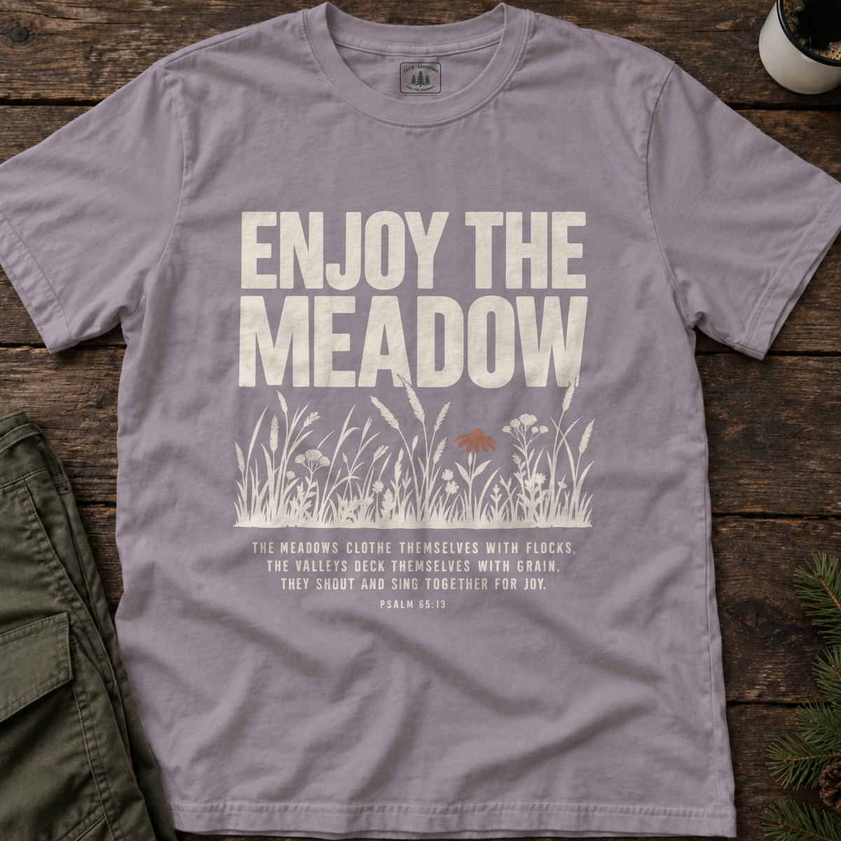 Enjoy the Meadow T-Shirt